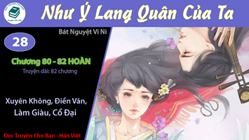 [HV] Như Ý Lang Quân Của Ta